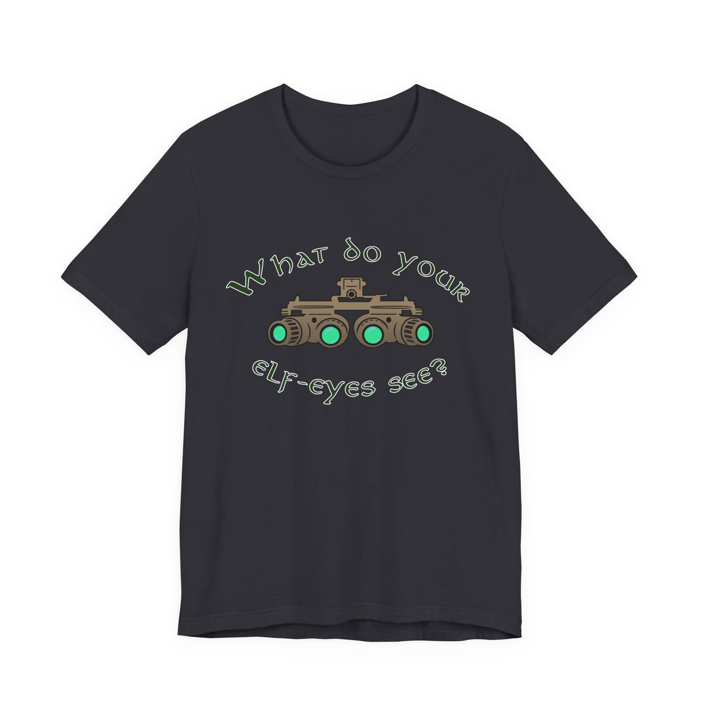 Elf Eyes - LoTR Shirt
