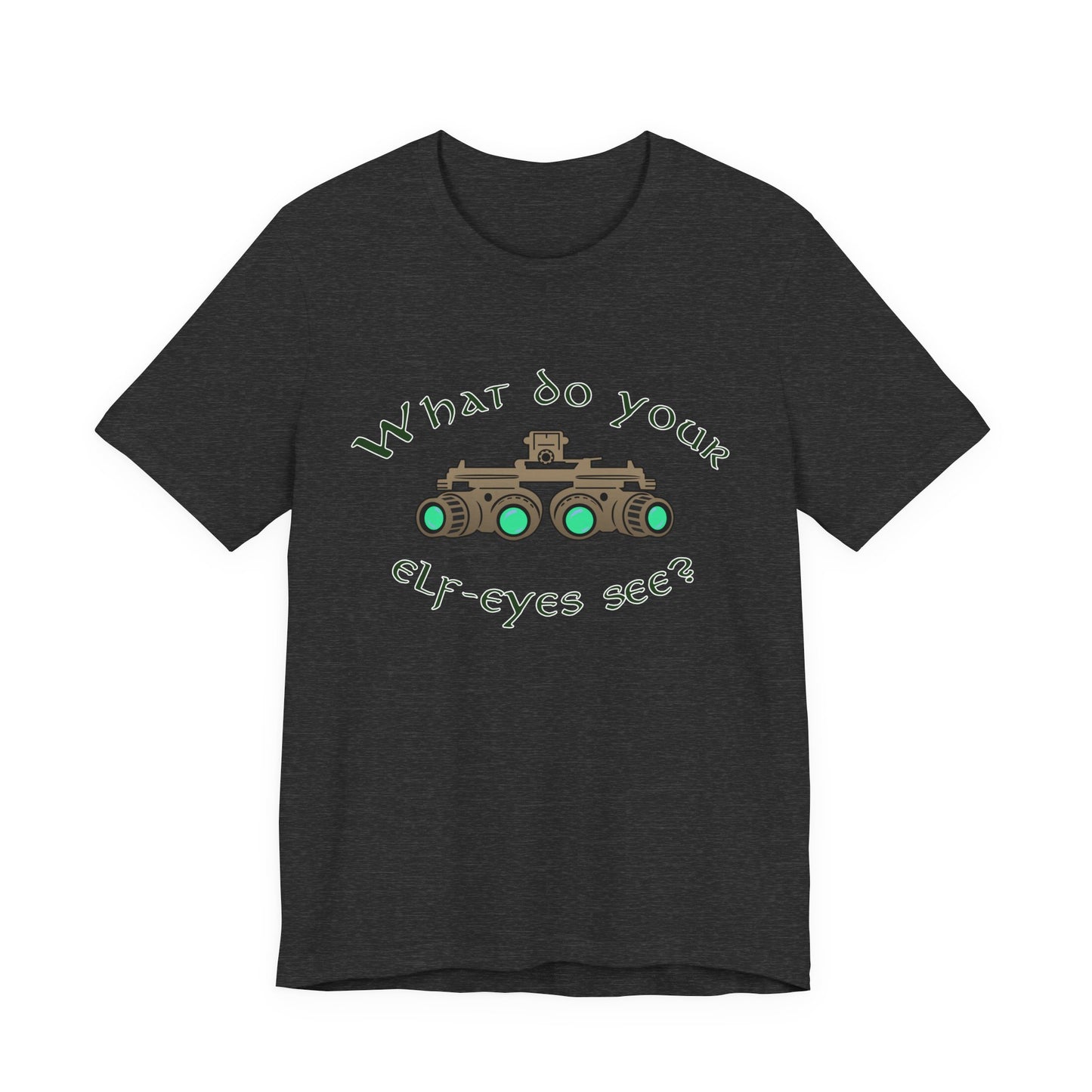 Elf Eyes - LoTR Shirt
